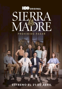 Sierra Madre: Prohibido Pasar